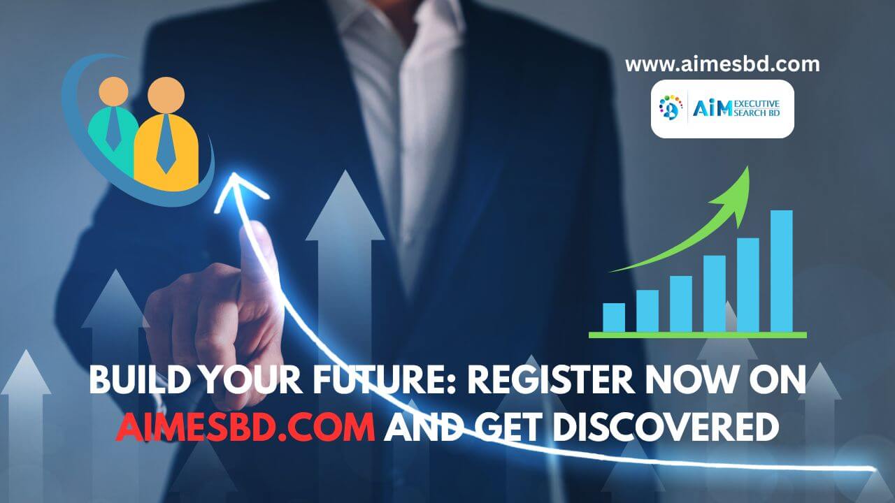 Build Your Future: Register Now on AIMESbd.com and Get Discovered